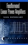 Feedforward Linear Power Amplifiers (Artech House Microwave Library)