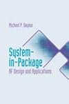 System-in-Package RF Design and Applications