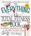 The Everything Total Fitness Book (Everything)