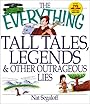 Everything Tall Tales, Legends, (Everything (Reference)) - Nat Segaloff