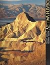 Death Valley National Park: Splendid Desolation (A 10x13 BookΓΒ©) (Sierra Press)