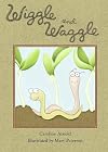 Wiggle and Waggle