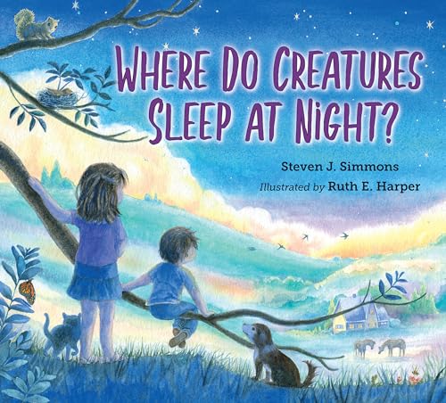 Where Do Creatures Sleep At Night? / by Simmons, Steven J