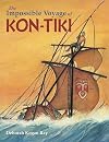 The Impossible Voyage of Kon-Tiki