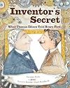 The Inventor's Secret: What Thomas Edison Told Henry Ford