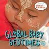 Global Baby Bedtimes (Global Babies)