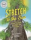 Stretch to the Sun: From a Tiny Sprout to the Tallest Tree on Earth