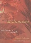 Magical Meditations: Guided Imagery for the Pagan Path - Yasmine Galenorn