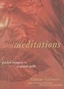 Magical Meditations: Guided Imagery for the Pagan Path - Yasmine Galenorn