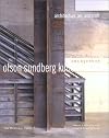 Olson Sundberg Kundig Allen Architects: Architecture, Art, and Craft