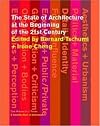 The State of Architecture at the Beginning of the 21st Century