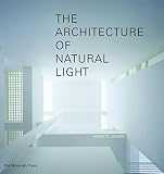 The Architecture Of Natural Light