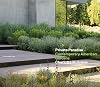 Private Paradise: Contemporary American Gardens