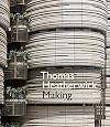 Thomas Heatherwick: Making