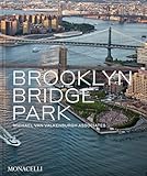 Brooklyn Bridge Park: Michael Van Valkenburgh Associates