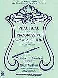 Practical And Progressive Oboe Method With Reed Making And Melodious Studies