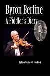 Byron Berline: A Fiddler's Diary