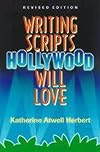Writing Scripts Hollywood Will Love
