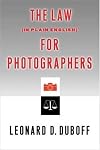 The Law, In Plain English, For Photographers