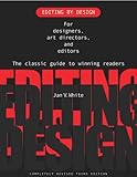 Editing By Design For Designers Art Directors And Editorsthe Classic Guide To Winning Readers