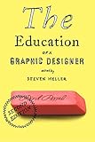 The Education Of A Graphic Designer