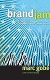 Brandjam: Humanizing Brands Through Emotional Design