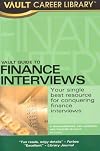 Vault Guide to Finance Interviews (Vault Career Library)