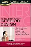 Vault Career Guide to Interior Design