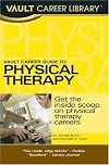 Vault Career Guide to Physical Therapy