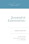 Commentaries on the Prophet Jeremiah and the Lamentations