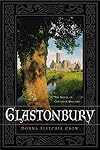 Glastonbury: The Novel of Christian England