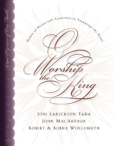 O Worship the King: Hymns of Praise and Assurance to Encourage Your Heart book cover
