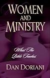 Women and Ministry: What the Bible Teaches
