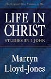Life in Christ (The Original Five Volumes in One): Studies in 1 John