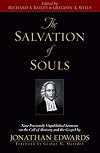The Salvation of Souls: Nine Previously Unpublished Sermons on the Call of Ministry and the Gospel by Jonathan Edwards