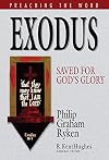 Exodus: Saved for God's Glory (Preaching the Word)