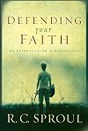 Defending Your Faith: An Introduction to Apologetics