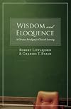 Wisdom and Eloquence: A Christian Paradigm for Classical Learning