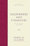 Sojourners and Strangers: The Doctrine of the Church