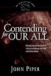 Contending for Our All