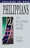 Philippians: The Fellowship of the Gospel (Preaching the Word)