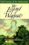 The Legend of Wappato : Chief Cassino of the Multnomahs