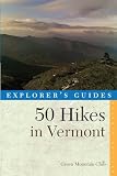 Explorers Guide 50 Hikes In Vermont 7e