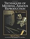 Techniques Of Medieval Armour Reproduction: The 14th Century