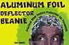 Aluminum Foil Deflector Beanie: Practical Mind Control Protection for Paranoids