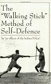 The Walking Stick Method Of Self-defence
