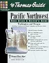 Thomas Guide Pacific Northwest: Road Atlas & Driver's Guide (Thomas Guides (Maps))