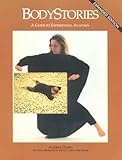 Bodystories A Guide To Experiential Anatomy