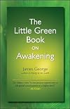 The little green book on awakening