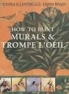 How to Paint Murals & Trompe L'Oeil